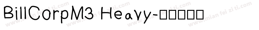 BillCorpM3 Heavy字体转换